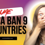 UAE visa ban 9 countries