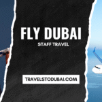 flydubai staff travel