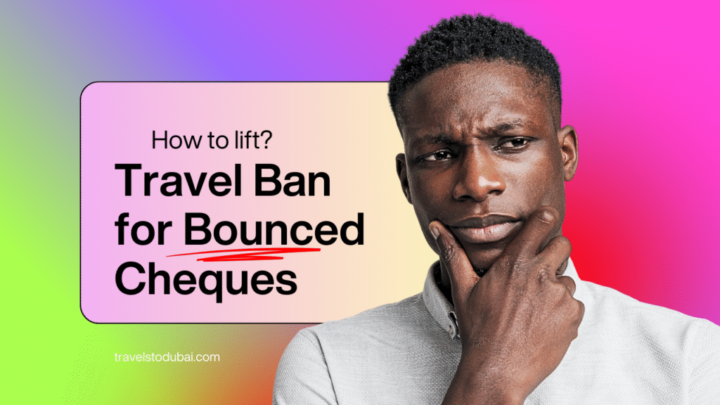 Travel Ban for Bounced Cheques